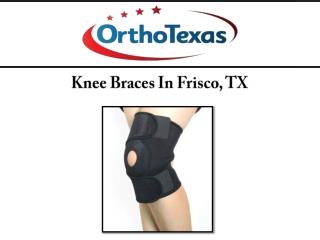 Knee Braces In Frisco, TX