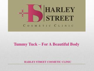 Tummy Tuck – For A Beautiful Body