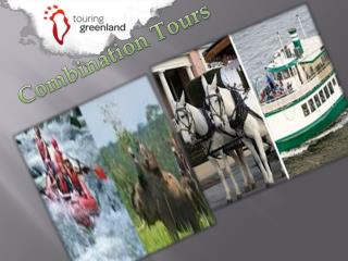 Combination Tours- touringgreenland