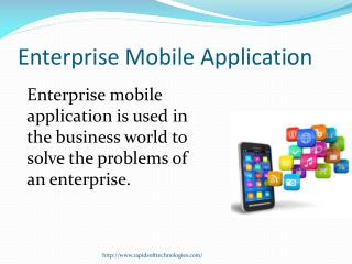 Enterprise Mobile Application Development Needs a Different Approach