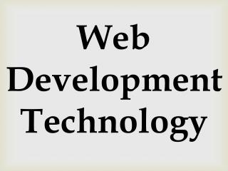 Web Development Technology