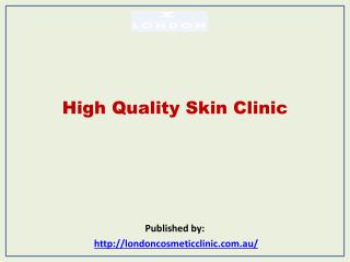 High Quality Skin Clinic