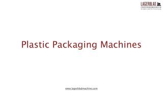 Plastic Packaging Machines