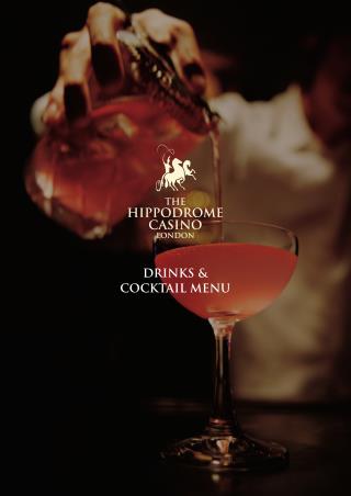 Drink & Cocktails  Menu - Hippodrome Casino