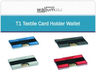 T1 Textile Card Holder Wallet