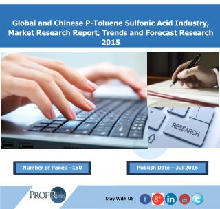 P-Toluene Sulfonic Acid Market 2015