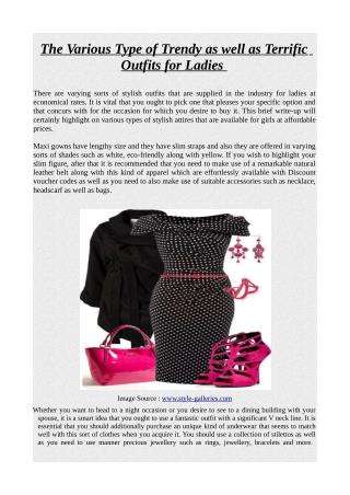 The Various Type of Trendy as well as Terrific Outfits for Ladies