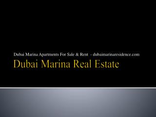 Dubai Marina Real Estate - Dubaimarinaresidence