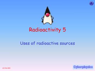 Radioactivity 5