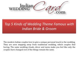 Top 5 Wedding Themes for Indian Bride & Groom