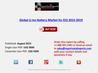 Global Li-ion Battery Market for ESS 2015-2019