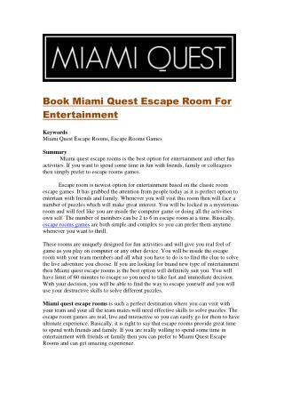 Book Miami Quest Escape Room For Entertainment