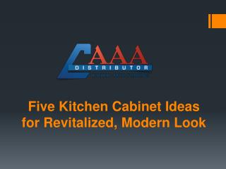 Five Kitchen Cabinet Ideas for Revitalized, Modern Look