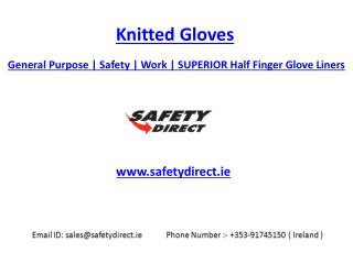 General Purpose | Polyester | Safety | Work | SUPERIOR Half Finger Glove Liners | Safetydirect.ie