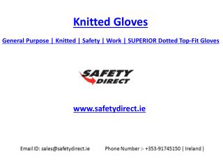 General Purpose | Knitted | Safety | Work | SUPERIOR Dotted Top-Fit Gloves | Safetydirect.ie