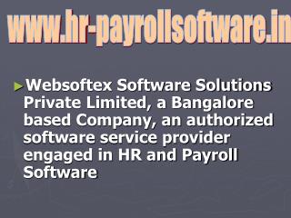 Biometric System Software, PF Software, ESI Software, HR Software, Payroll Software, Time Attendance
