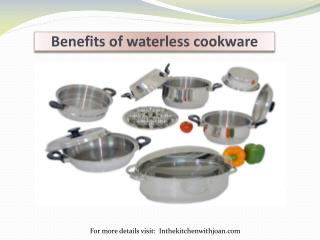 Benefits of waterless cookware