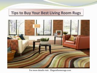 Tips to Buy Your Best Living Room Rugs