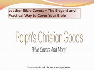 Leather Bible Covers – The Elegant and Practical Way to Cover Your Bible