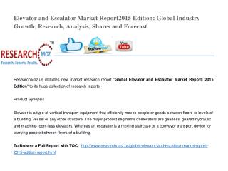 Global Elevator and Escalator Market Report: 2015 Edition