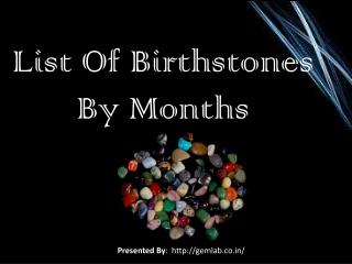 List of Birthstones By Month