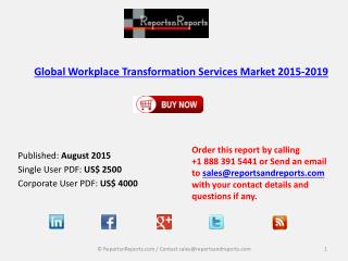 Global Workplace Transformation Services Market 2015-2019