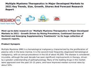 Multiple Myeloma Therapeutics in Major Developed Markets to 2021 - Growth Driven by Rising Prevalence, Continued Success