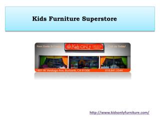 Kids Furniture Superstore