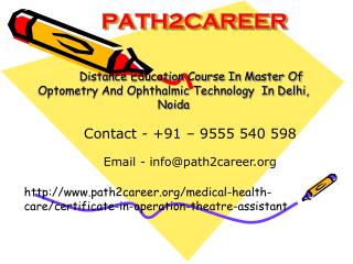 Distance Education Course In Master Of Optometry And Ophthalmic Technology In Delhi, Noida
