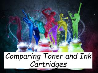 Comparing Toner and Ink Cartridges