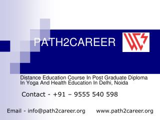 Distance Education Course In Post Graduate Diploma In Yoga And Health Education In Delhi, Noida