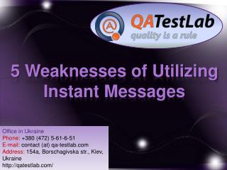 5 Weaknesses of Utilizing Instant Messages