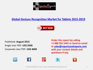 Global Gesture Recognition Market for Tablets 2015-2019