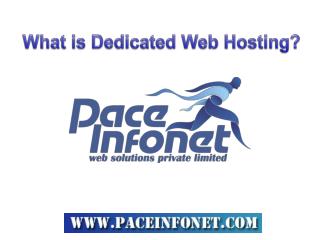 Knowledge about Dedicated Web Hosting