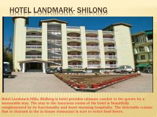 Hotel Landmark Shillong