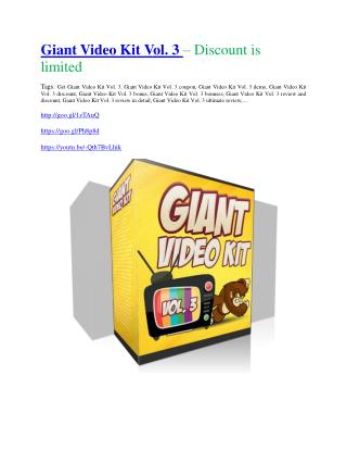 Giant Video Kit Vol. 3 review demo and $14800 bonuses