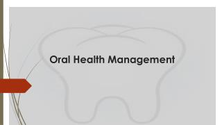 Oral Health Management