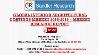 World Interior Architectural Coatings Market to Grow at 5% CAGR to 2019 Says a New Research Report