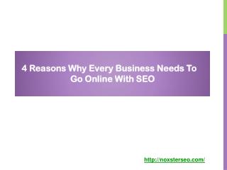 4 Reasons Why Every Business Needs To Go Online With SEO
