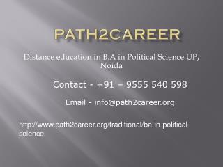 Distance education in B.A in Political Science UP,Noida @9278888356