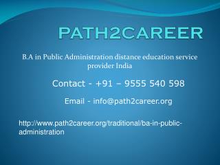 B.A in Public Administration distance education service provider India. @9278888356