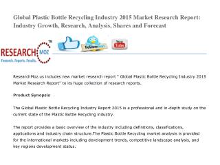 Global Plastic Bottle Recycling Industry 2015 Market Research Report