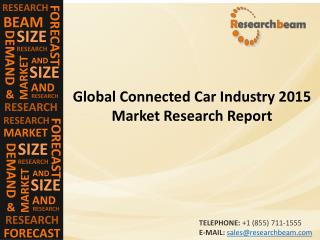 Global Connected Car Market (Industry) 2015 - Size, Share, Trends, Growth