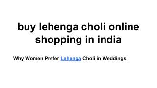 Why Women Prefer Lehenga Choli in Weddings