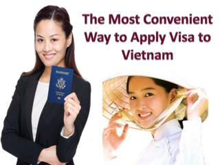 The Most Convenient Way to Apply Visa to Vietnam