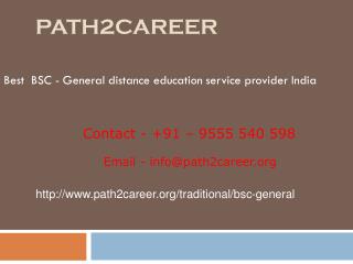 Distance education in B.Sc - General UP,Noida