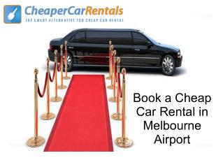 Book a Cheap Car Rental in Melbourne Airport
