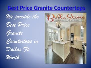 Best Price Granite Countertops