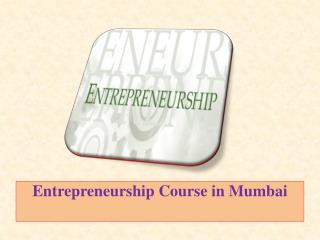 Entrepreneurship Course in Mumbai