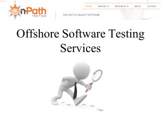 Offshore Software Testing Services